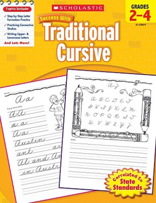 Kniha Scholastic Success with Traditional Cursive, Grades 2-4 Jill Kaufman