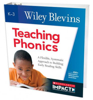 Книга Teaching Phonics: A Flexible, Systematic Approach to Building Early Reading Skills Wiley Blevins