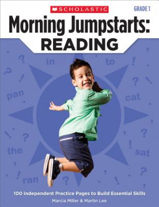 Kniha Morning Jumpstarts: Reading (Grade 1): 100 Independent Practice Pages to Build Essential Skills Martin Lee