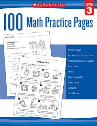 Carte 100 Math Practice Pages (Grade 3) Inc. Scholastic