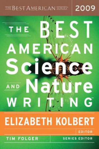 Könyv The Best American Science and Nature Writing Elizabeth Kolbert