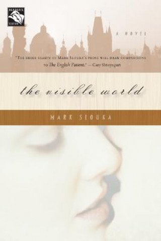 Kniha The Visible World Mark Slouka