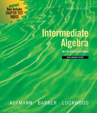 Kniha Intermediate Algebra with Applications Richard N. Aufmann