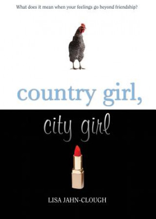 Книга Country Girl, City Girl Lisa Jahn-Clough