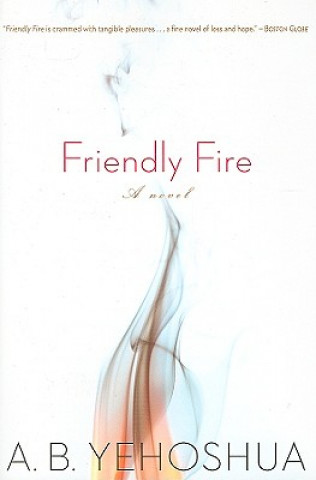 Книга Friendly Fire: A Duet Abraham B. Yehoshua