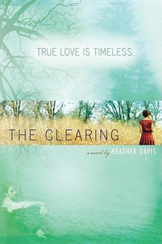 Book The Clearing Heather Davis