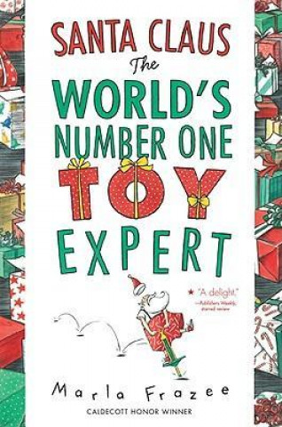 Carte Santa Claus the World's Number One Toy Expert Marla Frazee