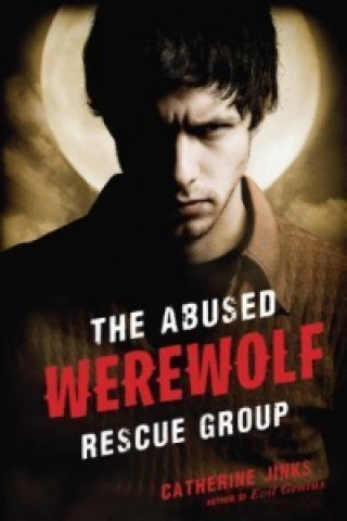 Книга Abused Werewolf Rescue Group Catherine Jinks