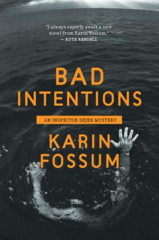 Carte Bad Intentions Karin Fossum