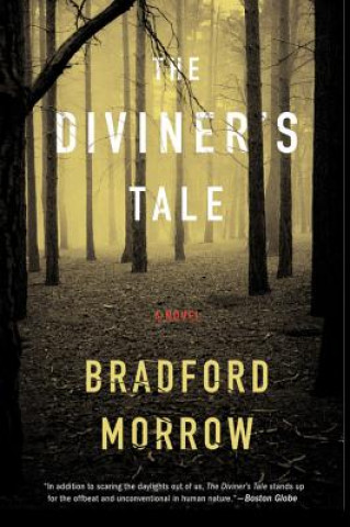 Carte The Diviner's Tale Bradford Morrow
