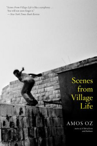 Carte Scenes from Village Life Amos Oz