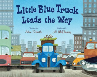Kniha Little Blue Truck Leads the Way Big Book Alice Schertle