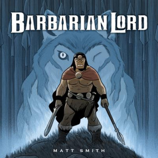 Kniha Barbarian Lord Matt Smith