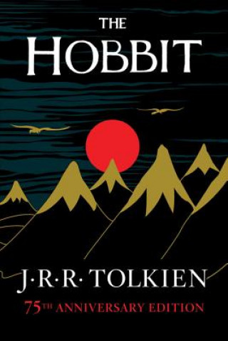 Kniha The Hobbit: Or There and Back Again John Ronald Reuel Tolkien