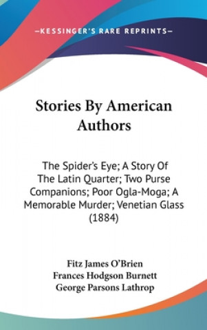 Carte Stories By American Authors Fitz James O'Brien