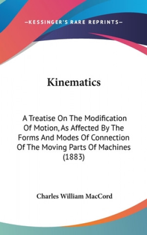 Книга Kinematics Charles William MacCord