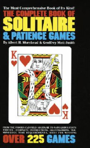 Könyv The Complete Book of Solitaire and Patience Games Albert H. Morehead