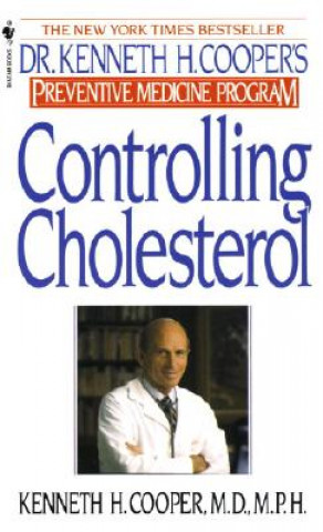 Libro Controlling Cholesterol Kenneth H. Cooper