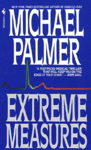 Kniha Extreme Measures Michael Palmer