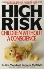 Carte High Risk: Children Without a Conscience Ken Magid
