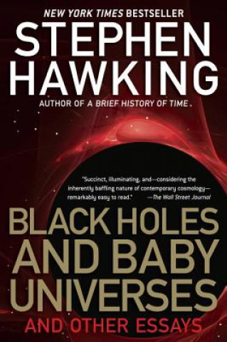 Carte Black Holes and Baby Universes Stephen Hawking