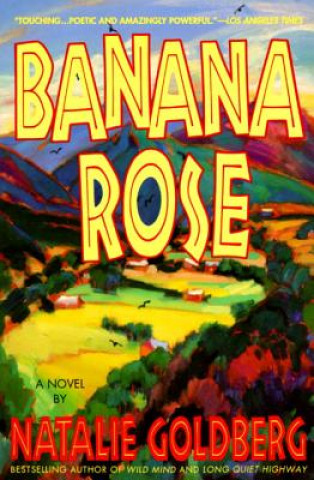 Kniha Banana Rose Natalie Goldberg