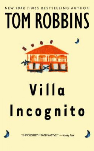 Könyv Villa Incognito Tom Robbins