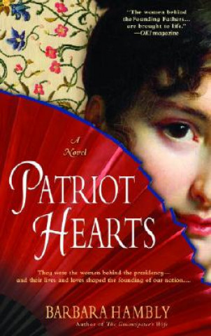 Kniha Patriot Hearts Barbara Hambly