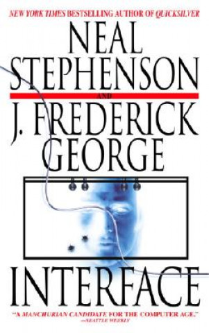 Könyv Interface Neal Stephenson