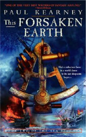 Kniha This Forsaken Earth Paul Kearney