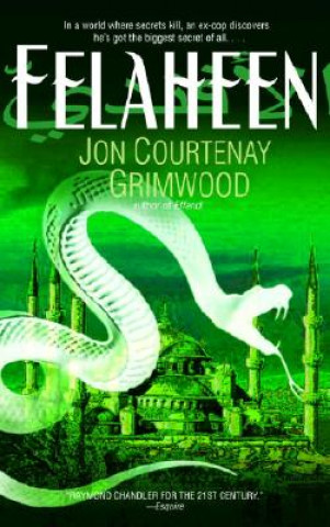 Książka Felaheen: The Third Arabesk Jon Courtenay Grimwood