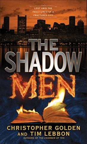 Книга The Shadow Men Christopher Golden