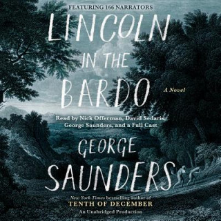 Hanganyagok Lincoln in the Bardo George Saunders