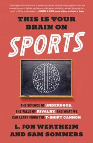 Könyv This Is Your Brain on Sports L. Jon Wertheim