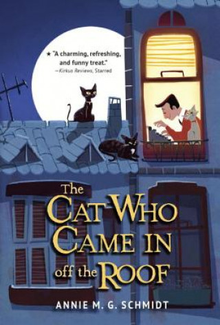 Carte Cat Who Came In off the Roof Annie M. G. Schmidt