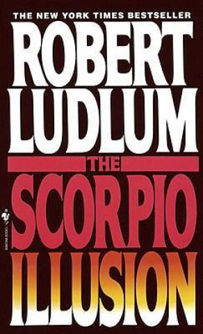 Книга The Scorpio Illusion Robert Ludlum