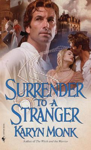 Βιβλίο Surrender to a Stranger Karyn Monk