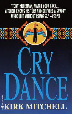 Książka Cry Dance: A Novel of Suspense Kirk Mitchell