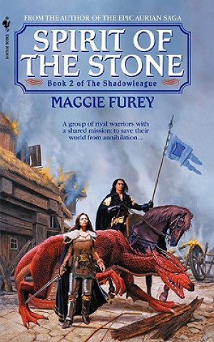 Carte Spirit of the Stone: Book 2 of the Shadowleague Maggie Furey