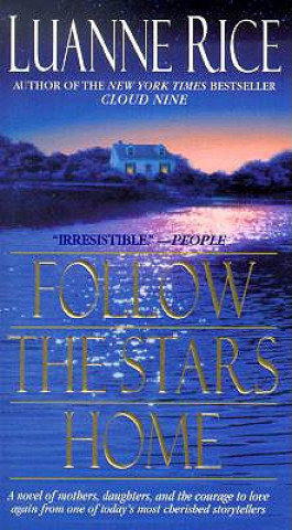 Könyv Follow the Stars Home Luanne Rice