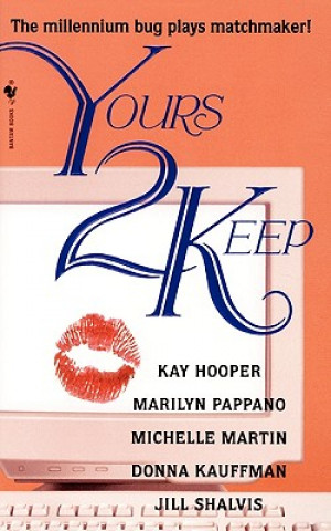 Könyv Yours 2 Keep Kay Hooper