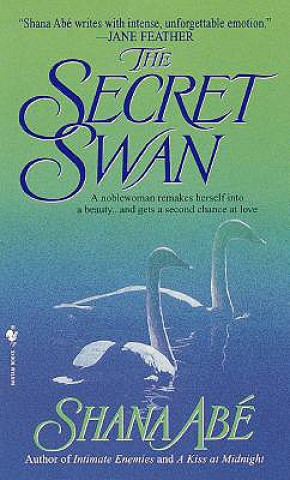 Βιβλίο The Secret Swan Shana Abé