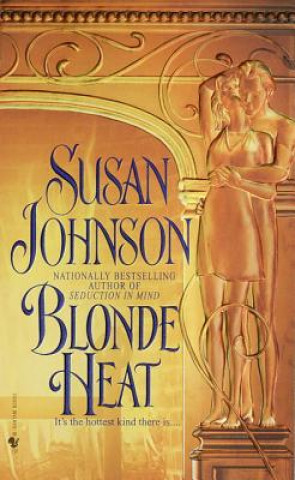 Kniha Blonde Heat Susan Johnson