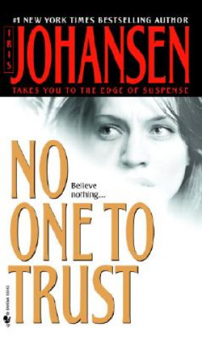 Книга No One to Trust Iris Johansen