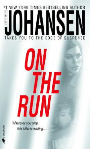 Книга On the Run Iris Johansen