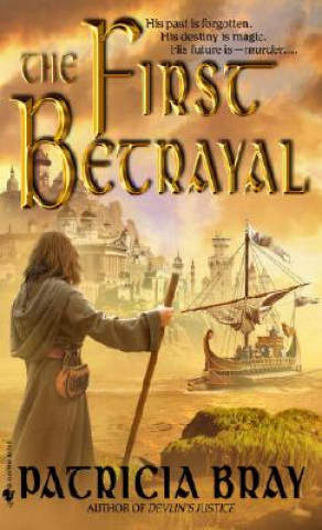 Kniha The First Betrayal Patricia Bray