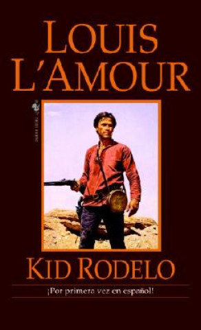 Książka Kid Rodelo Louis L'Amour