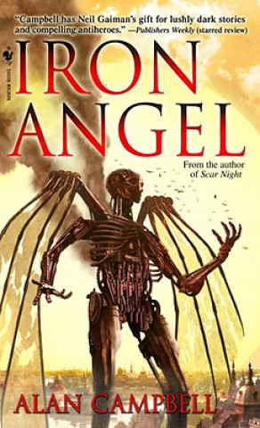 Kniha Iron Angel: The Deepgate Codex Alan Campbell