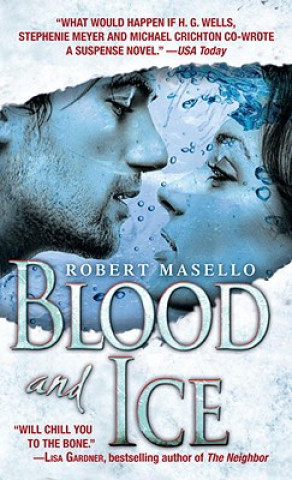 Kniha Blood and Ice Robert Masello