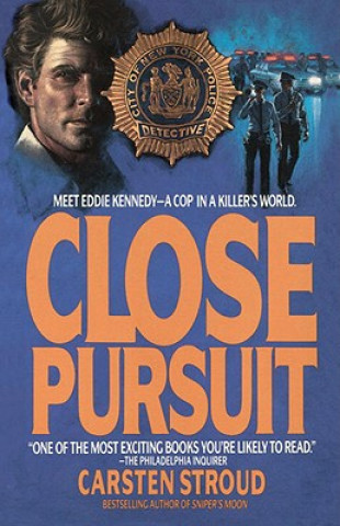 Kniha Close Pursuit Carsten Stroud